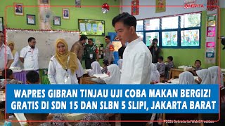 Wapres Gibran Tinjau Uji Coba Makan Bergizi Gratis di SDN 15 dan SLBN 5 Slipi Jakarta Barat [upl. by Chaunce]