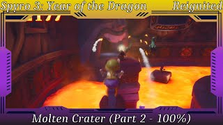 Spyro 3 Year of the Dragon  Molten Crater Part 2  100 [upl. by Groot991]