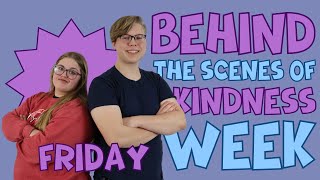 Kindness Week 2024 Friday [upl. by Sternlight592]