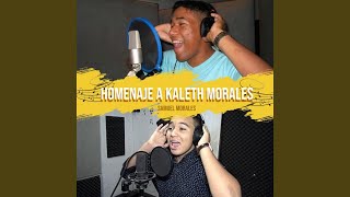 Homenaje a Kaleth Morales [upl. by Ewald955]