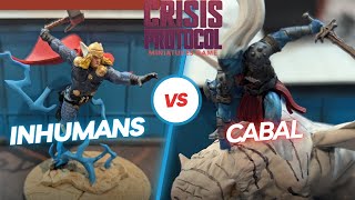 Inhumans Vs Cabal  Marvel Crisis Protocol Battle Report 76 [upl. by Noslien]