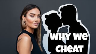 Why People Cheat and How to Avoid It [upl. by Cyrano481]