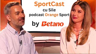 Maria Iordănescu invitată la SportCast cu Sile Podcast Orange Sport 43 [upl. by Nylecoj]