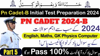 Pak Navy test preparation 2024  Pn cadet test preparation 2024  PN cadetB 2024 initial test 2024 [upl. by Sigsmond]