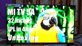 Xiaomi Smart TV 5A 32 INCH LED TV Unboxing amp Quick Review  MI TV 5A Android Smart Tv Unboxing [upl. by Ensoll]