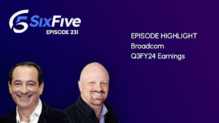 Broadcom Q3FY24 Earnings  Episode 231  Six Five Podcast [upl. by Rory]