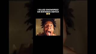 I Killed IShowSpeed on Nintendo Switch 😳 [upl. by Bedelia468]