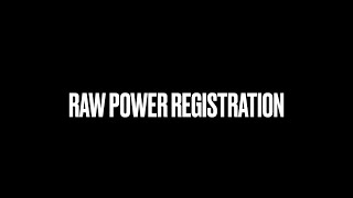 Raw Power Registration CLOSED [upl. by Hijoung439]