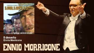 Ennio Morricone  Il deserto Il Buono Il Brutto E Il Cattivo  The Good The Bad And The Ugly [upl. by Koralle]