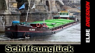 AlbisFrachtschiff Havarie u Bergung an Dresdner Elbbrücke  SCHLUPP VIDEO [upl. by Akemahs920]