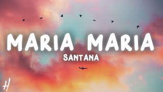 Santana  Maria Maria Lyrics ft The Product GampB [upl. by Griffy82]