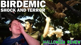 Birdemic Shock and Terror  Halloween Month Review [upl. by Halley]