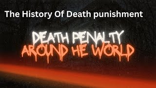 Death Penalty Around The World Mot Ki Saja Ka Raheshy [upl. by Ohcirej41]