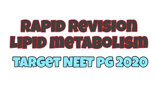 Lipid metabolism  Dr Himanshu Gupta  Neet pg [upl. by Smoht]