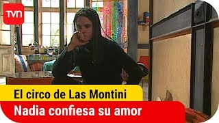 Nadia confiesa su amor  El circo de Las Montini  T1E85 [upl. by Asseniv333]