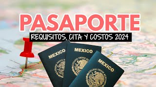 Pasaporte mexicano en 2024 requisitos documentos cita y precios [upl. by Eecyak]