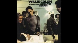 8th Avenue  Baquiné De Los Angelitos Negros WILLIE COLON [upl. by Cowles]