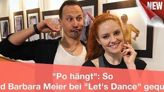 quotPo hängtquot So wird Barbara Meier bei quotLets Dancequot gequält  CELEBRITIES und GOSSIP [upl. by Amzu]