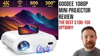 GooDee Native 1080P Mini Projector Review the best 100150 range projector Ive tested yet [upl. by Nim888]