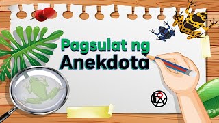 Pagsulat ng Anekdota Anecdote [upl. by Ligriv983]