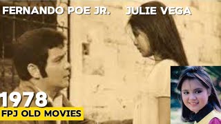 FPJ 1978 MOVIES  FPJ with JULIE VEGA and ALMA MORENO  FPJ LEGACY [upl. by Banwell]