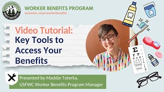 Key Tools to Access your USFWC Worker Benefits [upl. by Ecirpak98]