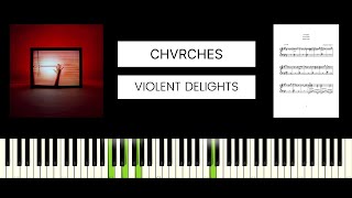 CHVRCHES  Violent Delights BEST PIANO TUTORIAL amp COVER [upl. by Eignat]