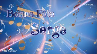 Bonne Fête Serge [upl. by Beatty]