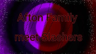 Afton Family Meets Slashers Horror Movie Killers •• Helped By Official Da Weirdo •• Part 12 [upl. by Rudolfo751]