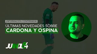 Últimas novedades sobre Edwin Cardona y David Ospina con Atlético Nacional  Juandl84 [upl. by Aikram]