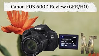 Canon EOS 600D  Review GermanHD [upl. by Ahsiekit]