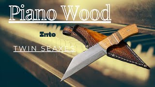 The Seax Sisters Piano Wood Handles [upl. by Dehlia]