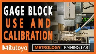 Gage Block Introduction  How To Use and Calibrate Gage Blocks [upl. by Ecnarrat]