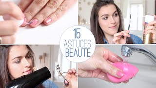 ♡ 15 astuces beauté à connaître [upl. by Rudolfo]