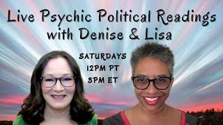 Timestamed Live Psychic Political Readings w Spirit Intuitive Tarot amp Denise Knight Divination [upl. by Einor]