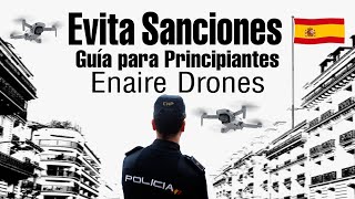 GUÍA PARA PRINCIPIANTES DE DRONES 🟥 ENAIRE DRONES [upl. by Worlock]