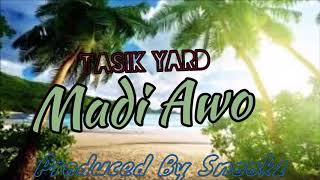 Tasik Yark Wild Pack  Madi Awo Prod By Snookz [upl. by Delanos891]