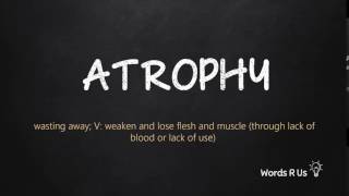 How to Pronounce ATROPHY in American English [upl. by Virgy987]