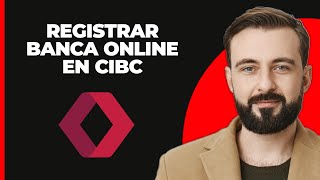 ¡Registro CIBC Bank Online Banking [upl. by Iene]