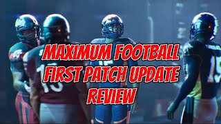 Maximum Football First Major Patch Update Review They Are Listening To Community Feedback Online Fix [upl. by Merola]