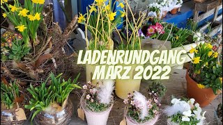 Ladenrundgang März 2022  Blumenladen vom Blumenmann  FloraLine Grosshöchstetten [upl. by Gosney95]