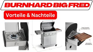 Vorteile amp Nachteile  BURNHARD Big FRED Deluxe Test 2024  Edelstahl Gasgrill [upl. by Salsbury572]