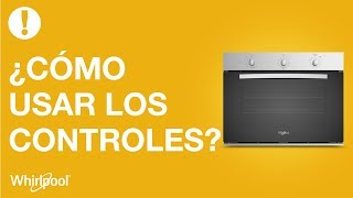 Hornos empotrables Whirlpool  Uso de controles [upl. by Nitnilc]