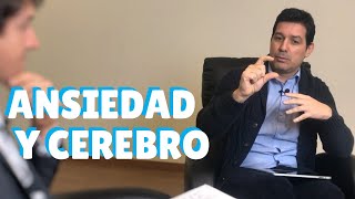 ANSIEDAD y CEREBRO Entrevista al neuropsicólogo Dr Jose Mazón [upl. by Hairacaz]