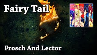 Frosch And Lector  Fairy Tail Original Soundtrack Vol 4 HQ [upl. by Biggs]