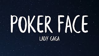 Lady Gaga  Poker Face Lyrics [upl. by Eenolem]