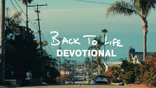 Phil Wickham  BACK TO LIFE • DEVOTIONAL Official Video [upl. by Aeslehs]