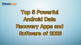 Top 5 Powerful Android Data Recovery Apps and Software of 2023 [upl. by Aynotahs]