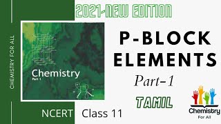 Pblock Elements Class 11 Ncert  Full Explanation  Tamil ChemistryForAll Ncert Cbse Chemistry [upl. by Colombi]