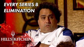 Every Series 8 Elimination On Hells Kitchen [upl. by Leeth5]